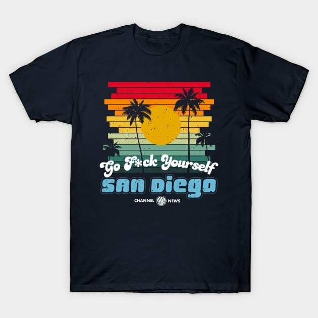 Go F*ck Yourself San Diego T-Shirt by Meta Cortex